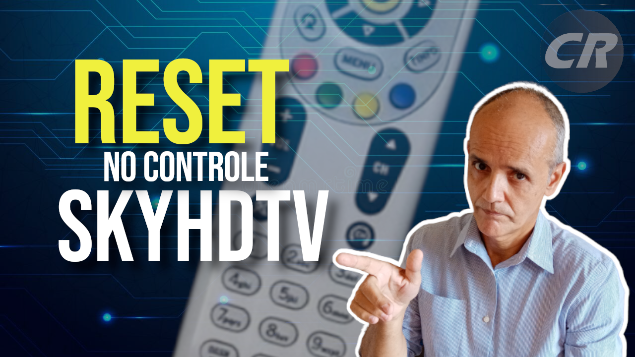 Controle remoto universal sky hdtv. Como fazer para reiniciar e voltar as configurações de fábrica.